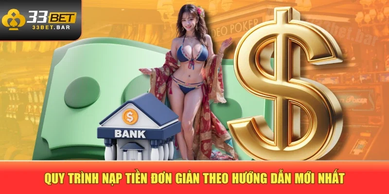 Quy trình nạp tiền đơn giản theo hướng dẫn mới nhất